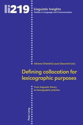Defining collocation for lexicographic purposes(English, Paperback, unknown)