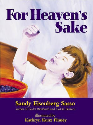For Heaven's Sake(English, Paperback, Sasso Sandy Eisenberg)