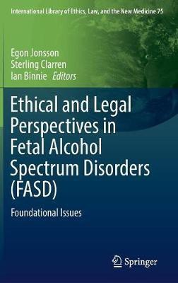 Ethical and Legal Perspectives in Fetal Alcohol Spectrum Disorders (FASD)(English, Hardcover, unknown)