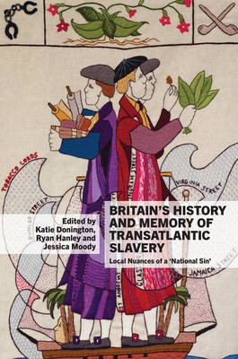 Britain's History and Memory of Transatlantic Slavery(English, Electronic book text, unknown)