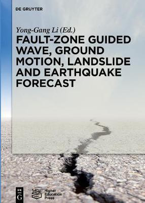 Fault-Zone Guided Wave, Ground Motion, Landslide and Earthquake Forecast(English, Electronic book text, unknown)