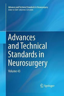 Advances and Technical Standards in Neurosurgery(English, Paperback, unknown)