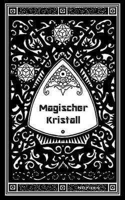 Magischer Kristall (Notizbuch)(German, Paperback, Rose Luisa)