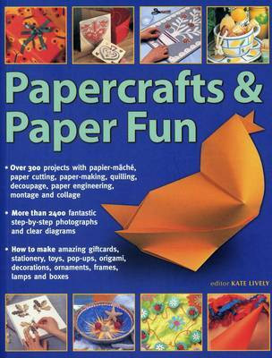 Papercrafts & Paper Fun(English, Paperback, Lively Kate)