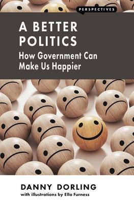 A Better Politics (Preview Available)(English, Electronic book text, Dr Dorling Danny)