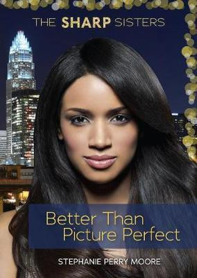 Better Than Picture Perfect(English, Electronic book text, Moore Stephanie Perry)