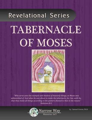 Tabernacle of Moses(English, Paperback, Greene Samuel Neal)