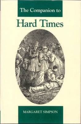 The Companion to Hard Times(English, Hardcover, Simpson Margaret)