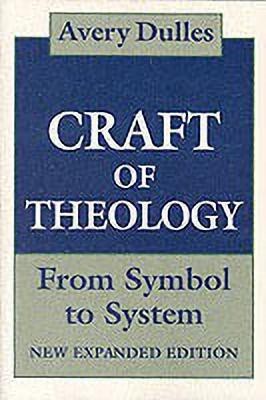 Craft of Theology(English, Paperback, Dulles Avery)