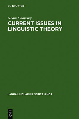 Current Issues in Linguistic Theory(English, Electronic book text, Chomsky Noam)