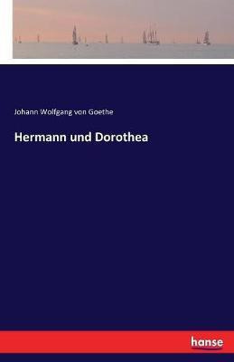 Hermann und Dorothea(German, Paperback, Goethe Johann Wolfgang Von)