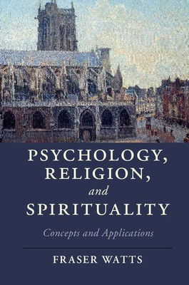 Psychology, Religion, and Spirituality(English, Paperback, Watts Fraser)