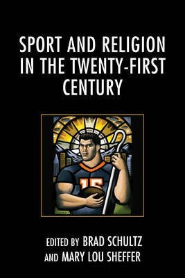 Sport and Religion in the Twenty-First Century(English, Hardcover, unknown)