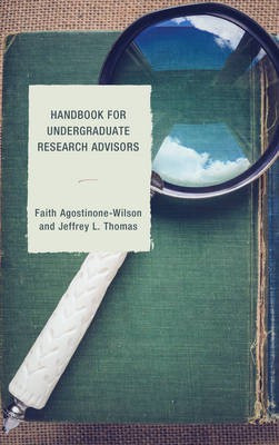 Handbook for Undergraduate Research Advisors(English, Hardcover, Wilson Faith A.)