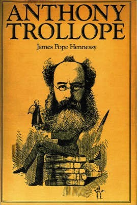 Anthony Trollope(English, Paperback, Pope-Hennessy James)