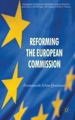 Reforming the European Commission(English, Hardcover, Schoen-Quinlivan E.)