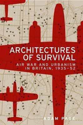 Architectures of Survival(English, Electronic book text, Page Adam)