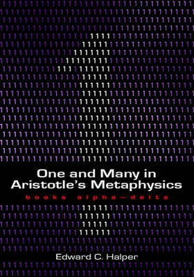 One and Many in Aristotle's Metaphysics(English, Electronic book text, Halper Edward C)