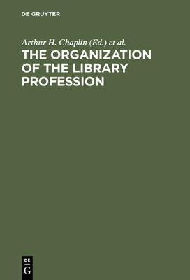 The organization of the library profession(English, Electronic book text, unknown)