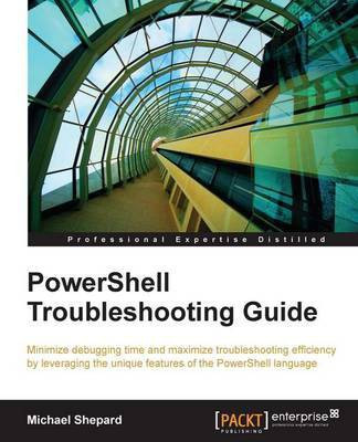 PowerShell Troubleshooting Guide(English, Electronic book text, Shepard Michael)