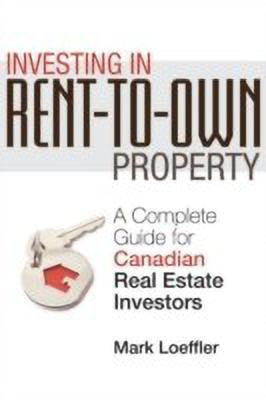 Investing in Rent-to-Own Property(English, Hardcover, Loeffler Mark)