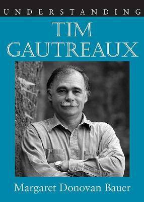 Understanding Tim Gautreaux(English, Hardcover, Bauer Margaret D.)