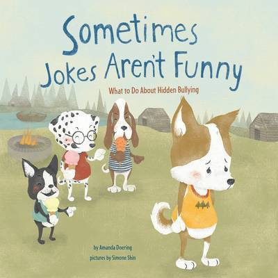 No More Bullies Sometimes Jokes Arent Funny What to Do About Hidden Bullying(English, Paperback, unknown)