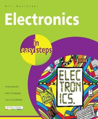 Electronics in Easy Steps(English, Paperback, Mantovani Bill)