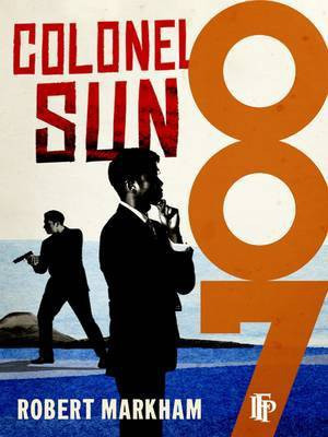 Colonel Sun(English, Electronic book text, Markham Robert)