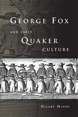 George Fox and Early Quaker Culture(English, Electronic book text, Hinds Hilary)
