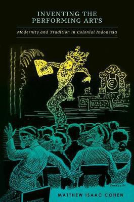 Inventing the Performing Arts(English, Electronic book text, Cohen Matthew Isaac)