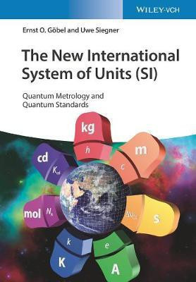 The New International System of Units (SI)(English, Hardcover, Goebel Ernst O.)