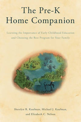 The Pre-K Home Companion(English, Hardcover, Kaufman Sherelyn R.)