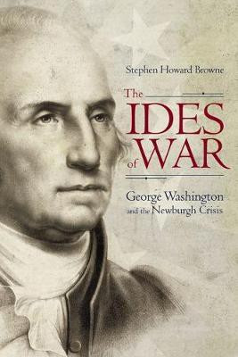 The Ides of War(English, Hardcover, Browne Stephen Howard)