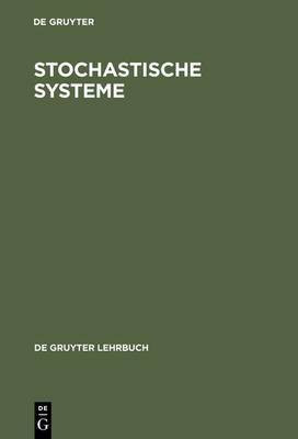 Stochastische Systeme(German, Hardcover, unknown)