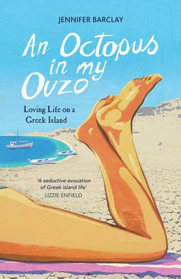 An Octopus in My Ouzo(English, Electronic book text, Barclay Jennifer)