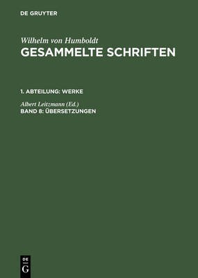 Gesammelte Schriften, Band 8, UEbersetzungen(German, Hardcover, unknown)