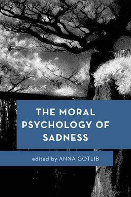 The Moral Psychology of Sadness(English, Hardcover, unknown)