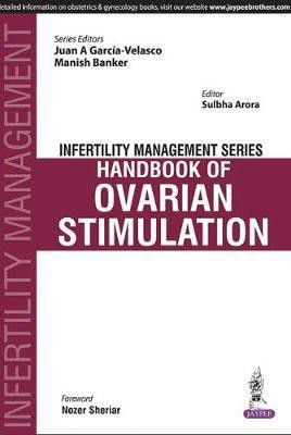 Infertility Management Series: Handbook of Ovarian Stimulation(English, Paperback, Arora Sulbha)