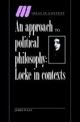 An Approach to Political Philosophy(English, Hardcover, Tully James)