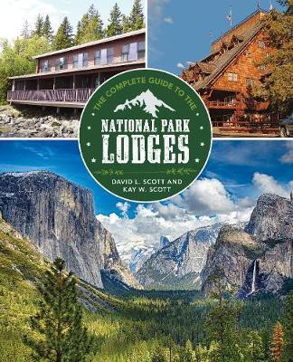 Complete Guide to the National Park Lodges(English, Paperback, Scott David)