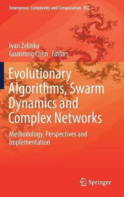 Evolutionary Algorithms, Swarm Dynamics and Complex Networks(English, Hardcover, unknown)