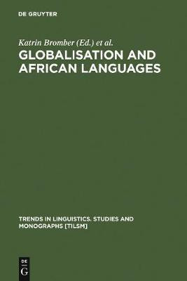 Globalisation and African Languages(English, Electronic book text, unknown)