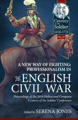 A New Way of Fighting: Professionalism in the English Civil War(English, Hardcover, unknown)