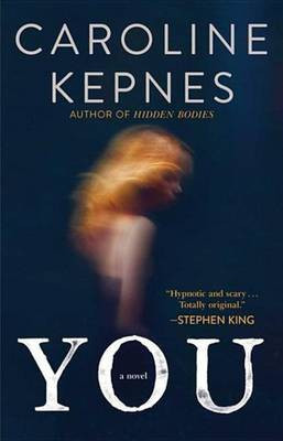 You(English, Electronic book text, Kepnes Caroline)