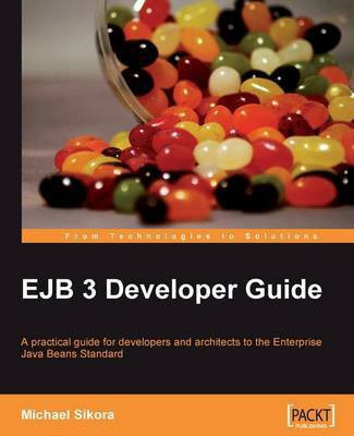 EJB 3 Developer Guide(English, Electronic book text, Sikora Michael)