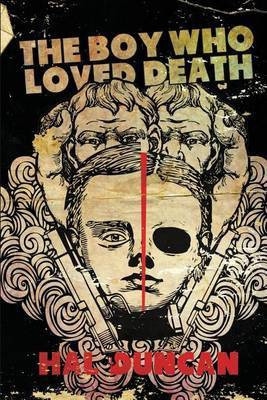 The Boy Who Loved Death(English, Paperback, Duncan Hal)