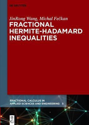 Fractional Hermite-Hadamard Inequalities(English, Electronic book text, Wang JinRong)