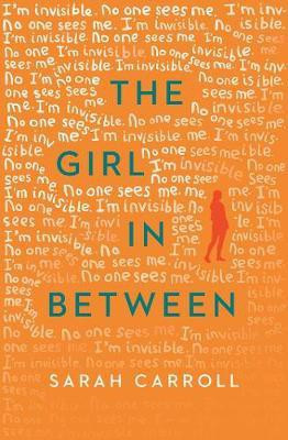 The Girl in Between(English, Paperback, Carroll Sarah)