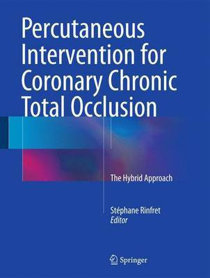 Percutaneous Intervention for Coronary Chronic Total Occlusion(English, Hardcover, unknown)